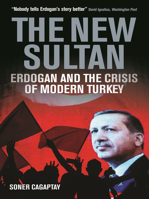 Title details for The New Sultan by Soner Cagaptay - Available
